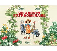Isabelle Rimasson – Un jardin extraordinaire – Bande dessinée jeunesse – Cartonné – Motus
