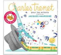 Un jardin extraordinaire - Charles Trenet pour les enfants Jacques Haurogné (Interprète)
