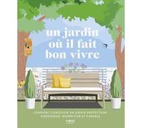 Un jardin où il fait bon vivre Royal Horticultural Society (Auteur)