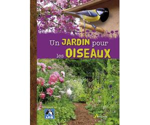 Un jardin pour les oiseaux - Robert Ketchell - Artemis Eds - broché - Guide