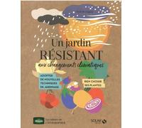 Un jardin résistant aux changement climatiques