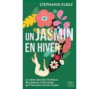 Un jasmin en hiver - Stéphanie Elbaz - Harpercollins - Poche - Roman