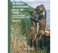 Un jésuite anthropologue au lac Iro, Tchad L'anthropologie visuelle de Claude Pairault à Boum Kabir - Rabia Bekkar - Hermann - broché - Essai