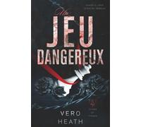 Un jeu dangereux