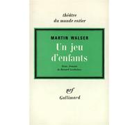 Un jeu d'enfants - Martin Walser - Gallimard - Livre