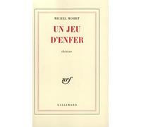 Un jeu d'enfer - Michel Mohrt - Gallimard - broché - Livre