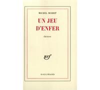 Un jeu d'enfer - Michel Mohrt - Gallimard - broché - Livre