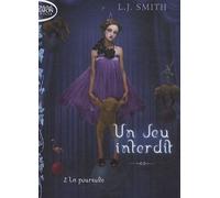 Un Jeu Interdit Tome 2 - La Poursuite