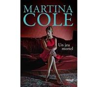 Un jeu mortel Martina Cole (Auteur)