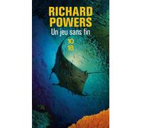Un jeu sans fin - Richard Powers - 10/18 - Poche - Roman