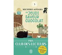 Un jeudi saveur chocolat - Michiko Aoyama - J'ai Lu - Poche - Roman