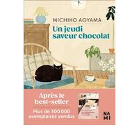Un jeudi saveur chocolat - Michiko Aoyama - Nami - broché - Roman