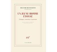 Un jeune homme étonné: Critiques, entretiens et portraits