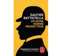 Un jeune homme prometteur - Gautier Battistella - Lgf - Poche - Roman