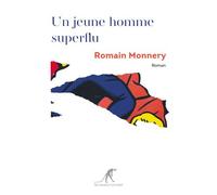 Un jeune homme superflu - Romain Monnery - Au diable vauvert - broché - Roman