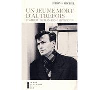 Un Jeune Mort D'Autrefois Tombeau De Jean-René Huguenin - Jérôme Michel - Pierre-Guillaume De Roux - broché - Essai