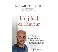 Un jihad de l'amour - Mohamed El Bachiri - Lattes - broché - Essai