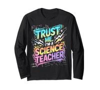 Un Joli Professeur de Sciences, Faites-Moi Confiance, Voyage en Sciences, mathématiques et mathématiques Learn Geek Manche Longue