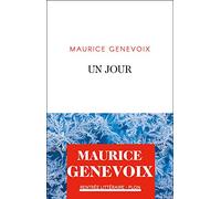 Un jour Maurice Genevoix (Auteur)