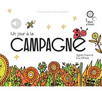 Un jour à la campagne: Mes promenades sonores
