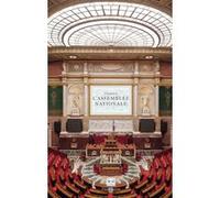 Collectif – Un jour à l'Assemblée nationale – Photographies d'Ambroise Tézenas – Flammarion