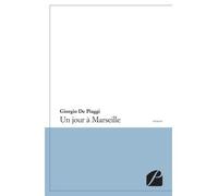 Un Jour À Marseille