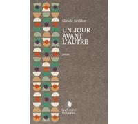 Un jour avant l'autre - Claude Sérillon - Cent Mille Milliards - broché - Poésie