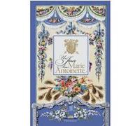 Hélène Delalex – Un jour avec Marie-Antoinette – Coffret Beau livre – Flammarion