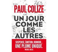 Un jour comme les autres Paul Colize (Auteur)
