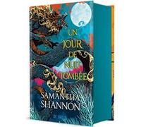 Un jour de nuit tombée (relié collector) Samantha Shannon (Auteur), Benjamin Kuntzer (Traduction)