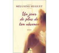 Un jour de plus de ton absence