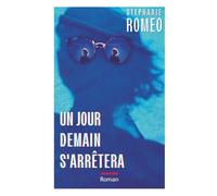 Un jour demain s'arrêtera: Un roman inspiré de faits réels. Découvrir la vie, s'y étourdir, s'effondrer et renaître.