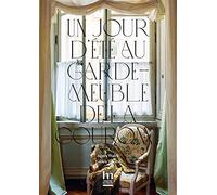 Un jour d'été au Garde-Meuble de la Couronne Agnès Walch (Auteur), Gatien Wierez (Auteur), Guillaume De Laubier (Photographie)