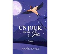 Un jour, elle s'en Ira