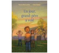 Un Jour, Grand-Père A Volé