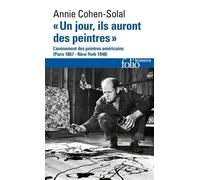 Un jour, ils auront des peintres Annie Cohen-Solal (Auteur)