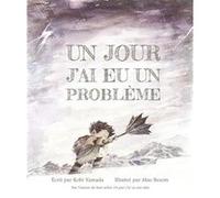 Un Jour J'ai Eu Un Problème