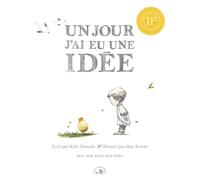 Un Jour J'ai Eu Une Idée