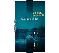 Un jour, j'ai menti Samira Sedira (Auteur)