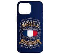 Un Jour J'Ai QUITTÉ Marseille, mais Marseille... Coque pour iPhone 16 Pro Max