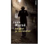 Un jour je reviendrai - - Juan Marsé - Points - Livre