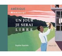 Un jour je serai libre