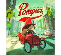 un jour, je serai pompier