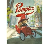 Un jour, je serai pompier