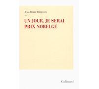Un jour, je serai Prix Nobelge Jean-Pierre Verheggen (Auteur)
