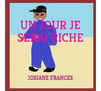 Un jour je serai riche - Josiane Francés - Saint Supery - broché - Contes et légendes jeunesse