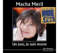 Un Jour, Je Suis Morte