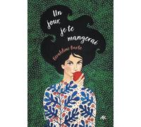 Un jour, je te mangerai