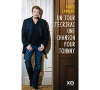 Un jour, j'écrirai une chanson pour Johnny