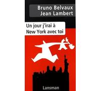 Un jour j'irai à New York avec toi